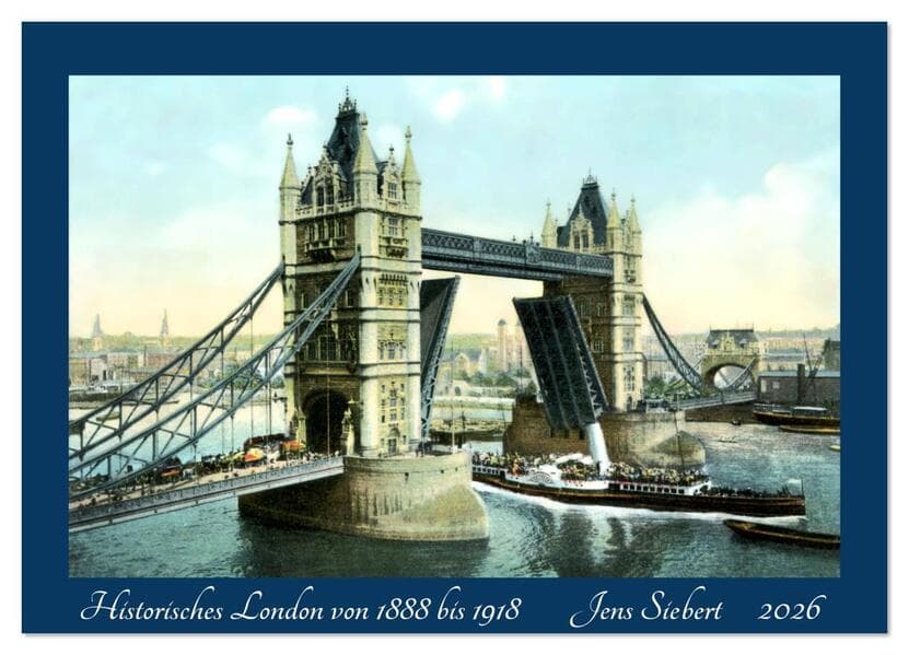 Historisches London von 1888 bis 1918 (Wandkalender 2026 DIN A2 quer), CALVENDO Monatskalender