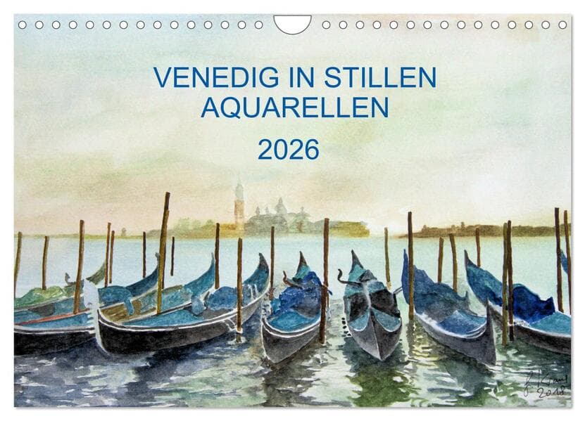 Venedig in stillen Aquarellen (Wandkalender 2026 DIN A4 quer), CALVENDO Monatskalender