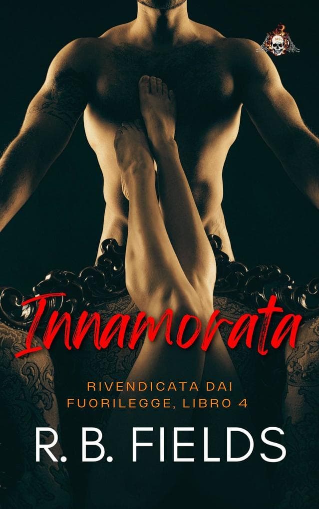 Innamorata: Rivendicata dai Fuorilegge (Libro 4)