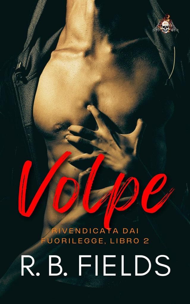 Volpe: Rivendicata dai Fuorilegge (Libro 2)