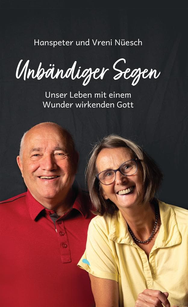Unbändiger Segen