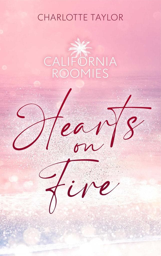 California Roomies - Hearts on Fire