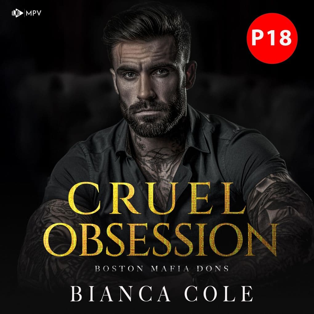 Cruel Obsession: Eine dunkle Mafia Romanze