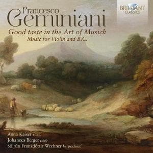 Geminiani: Good Taste in the Art of Music