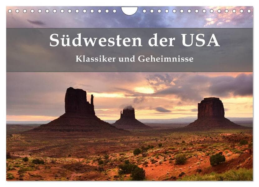 Südwesten der USA - Klassiker und Geheimnisse (Wandkalender 2026 DIN A4 quer), CALVENDO Monatskalend
