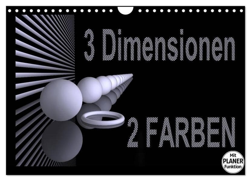 3 Dimensionen - 2 Farben (Wandkalender 2026 DIN A4 quer), CALVENDO Monatskalender