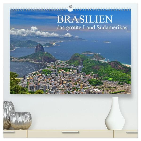 Brasilien - das größte Land Südamerikas (hochwertiger Premium Wandkalender 2026 DIN A2 quer), Kunstd