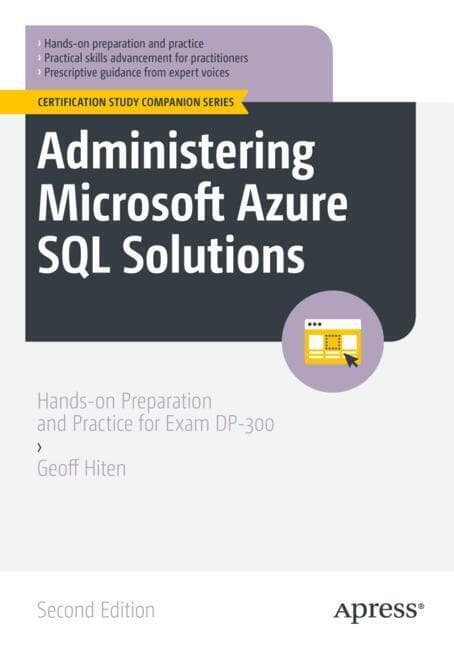 Administering Microsoft Azure SQL Solutions