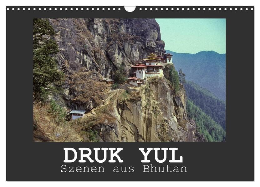 Druk Yul - Szenen aus Bhutan (Wandkalender 2026 DIN A3 quer), CALVENDO Monatskalender