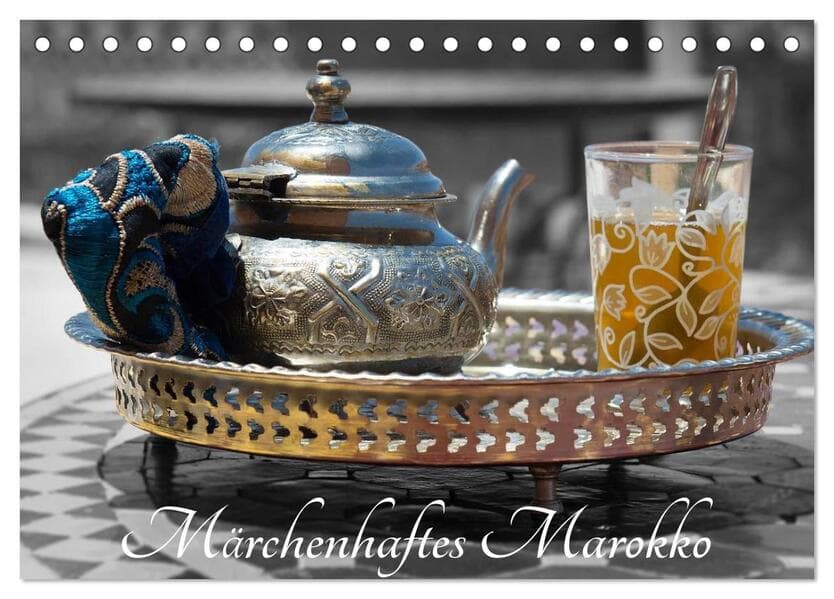 Märchenhaftes Marokko (Tischkalender 2026 DIN A5 quer), CALVENDO Monatskalender