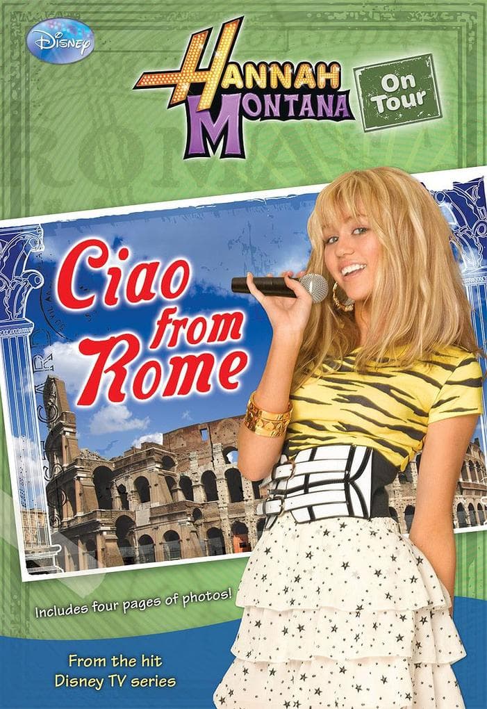 Hannah Montana On Tour: Ciao from Rome!