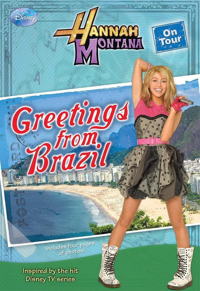 Hannah Montana On Tour: Greetings From Brazil