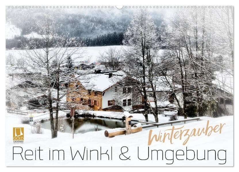 WINTERZAUBER Reit im Winkl und Umgebung (Wandkalender 2026 DIN A2 quer), CALVENDO Monatskalender