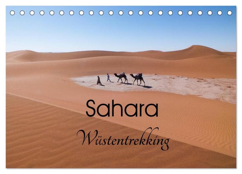 Sahara Wüstentrekking (Tischkalender 2026 DIN A5 quer), CALVENDO Monatskalender