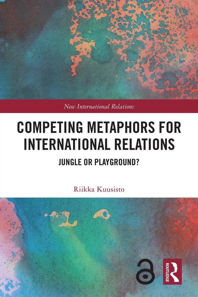 Competing Metaphors for International Relations