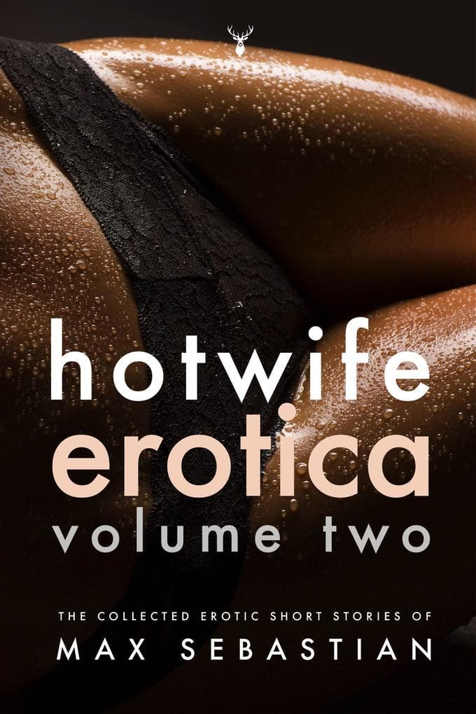 Hotwife Erotica: Volume Two