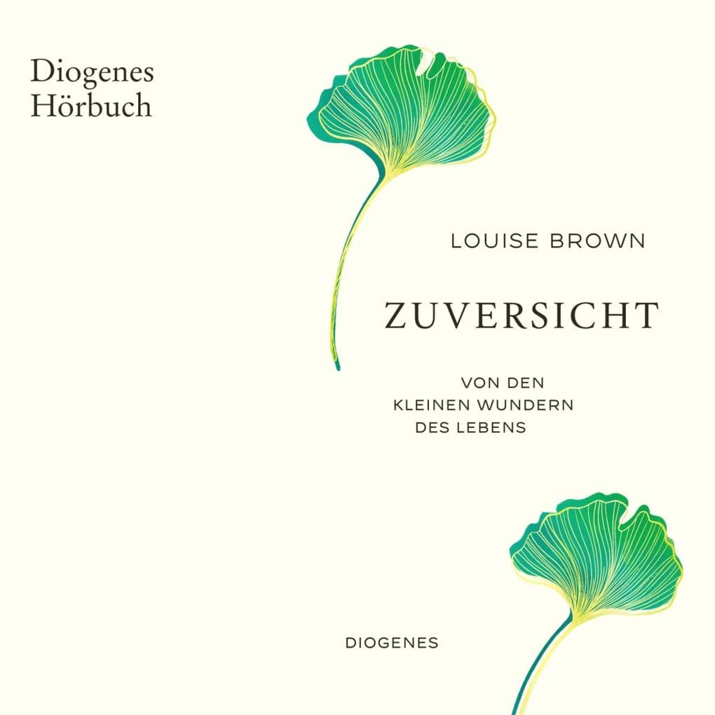 Zuversicht: Von den kleinen Wundern des Lebens