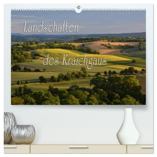 Landschaften des Kraichgaus (hochwertiger Premium Wandkalender 2026 DIN A2 quer), Kunstdruck in Hoch