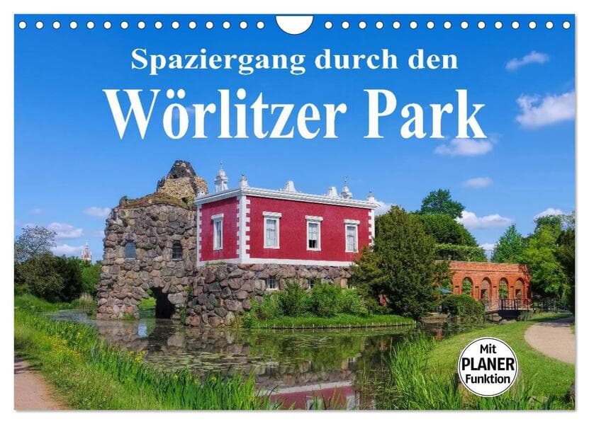 Spaziergang durch den Wörlitzer Park (Wandkalender 2026 DIN A4 quer), CALVENDO Monatskalender