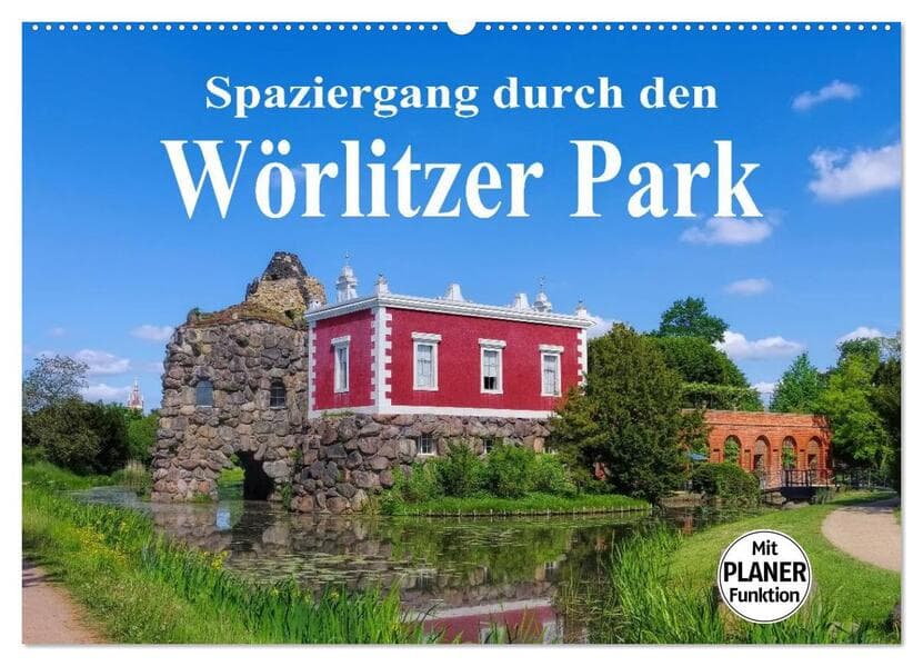 Spaziergang durch den Wörlitzer Park (Wandkalender 2026 DIN A2 quer), CALVENDO Monatskalender