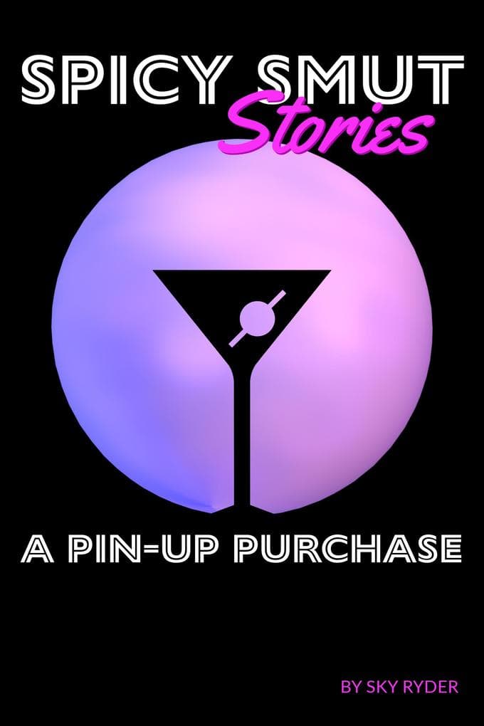 A Pin-Up Purchase (Spicy Smut Stories)