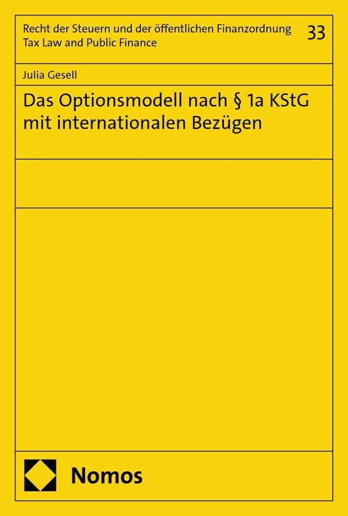 Das Optionsmodell nach § 1a KStG mit internationalen Bezügen