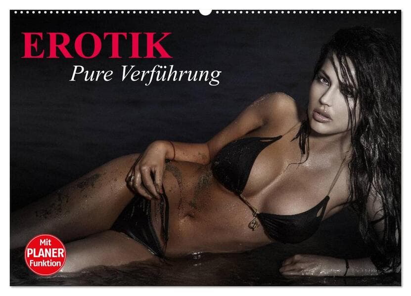 Erotik. Pure Verführung (Wandkalender 2026 DIN A2 quer), CALVENDO Monatskalender