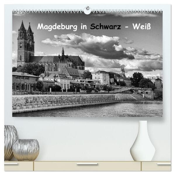 Magdeburg in Schwarz - Weiß (hochwertiger Premium Wandkalender 2026 DIN A2 quer), Kunstdruck in Hochglanz