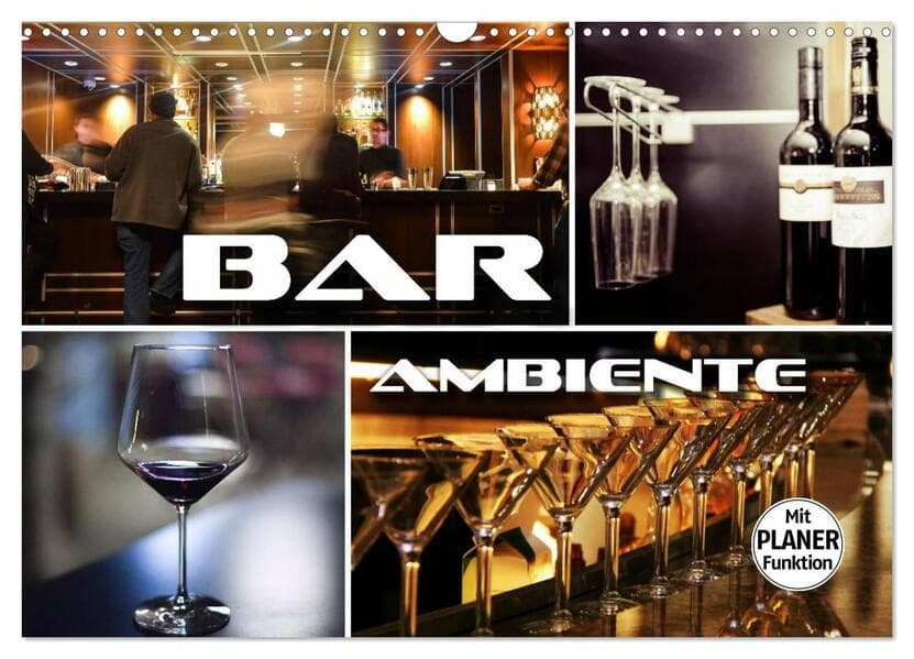 Bar Ambiente (Wandkalender 2026 DIN A3 quer), CALVENDO Monatskalender