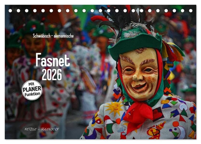 Schwäbisch alemannische Fasnet (Tischkalender 2026 DIN A5 quer), CALVENDO Monatskalender