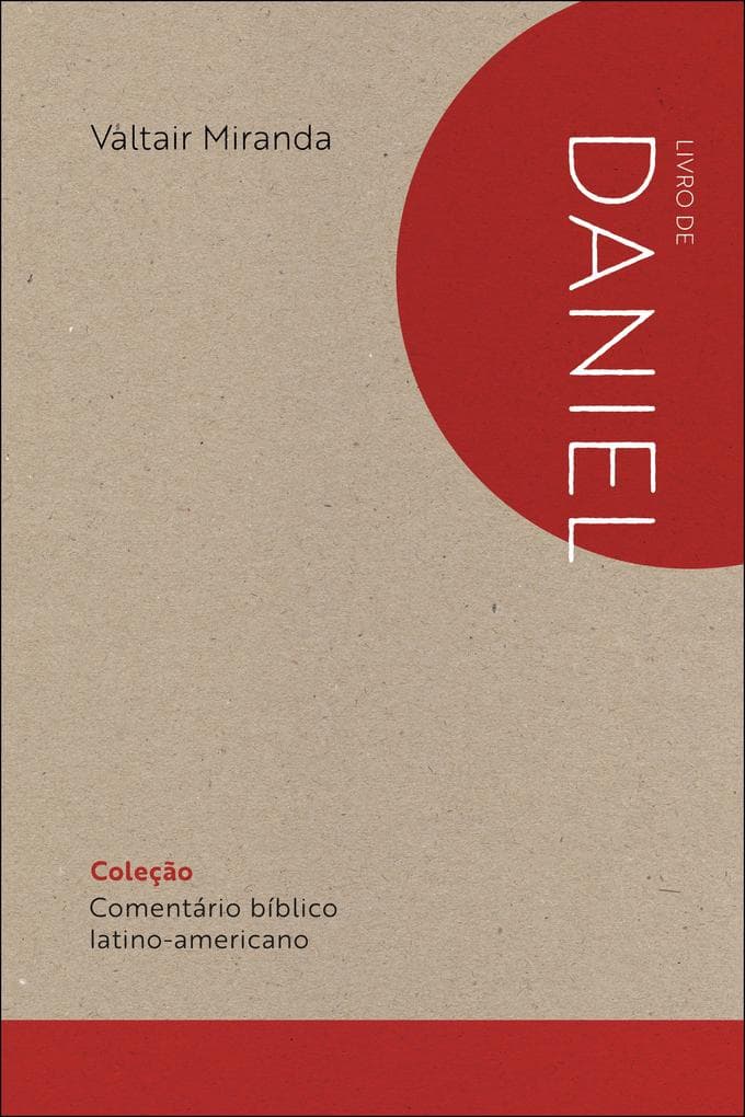 Comentário Bíblico Latino-americano: Livro de Daniel