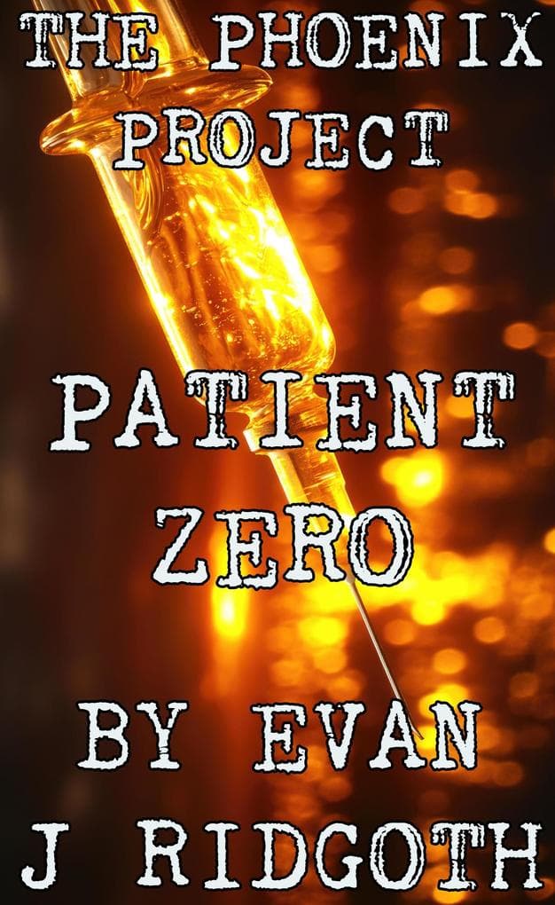 Patient Zero (The Phoenix Project, #4)
