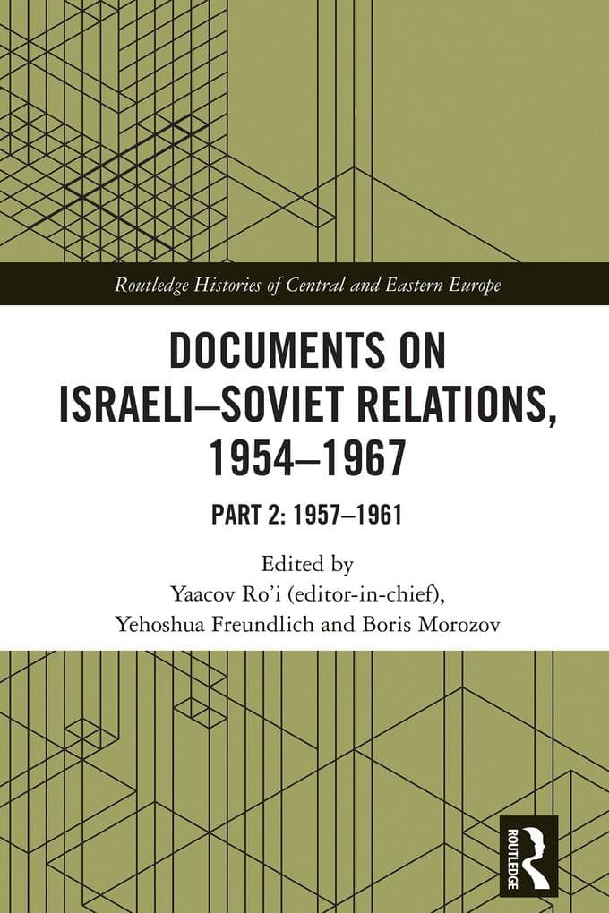Documents on Israeli-Soviet Relations, 1954-1967