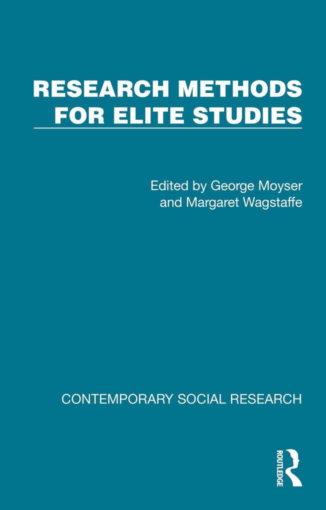 Research Methods for Elite Studies