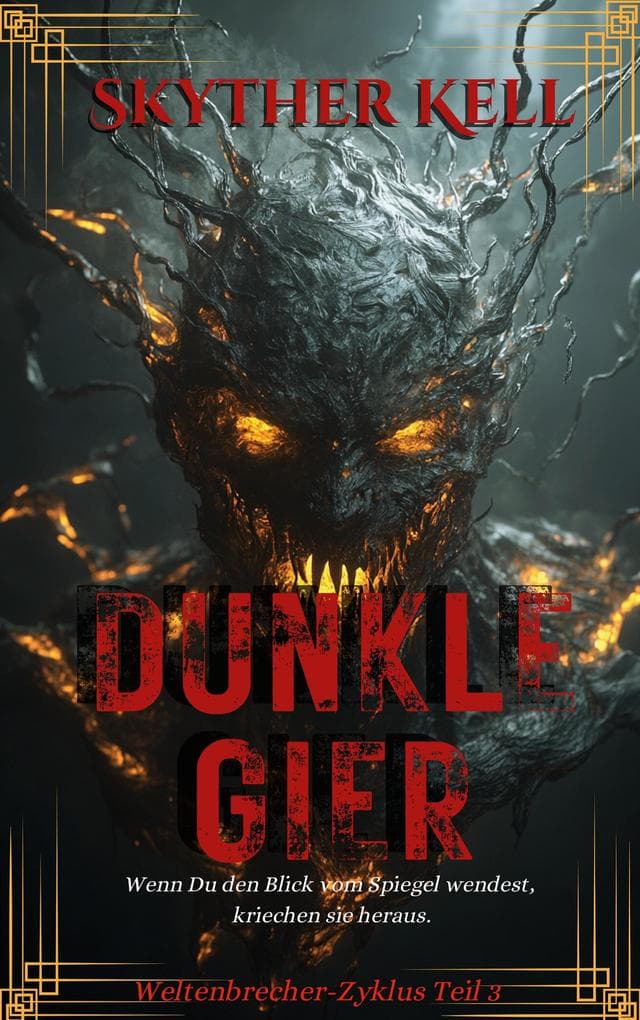 Dunkle Gier
