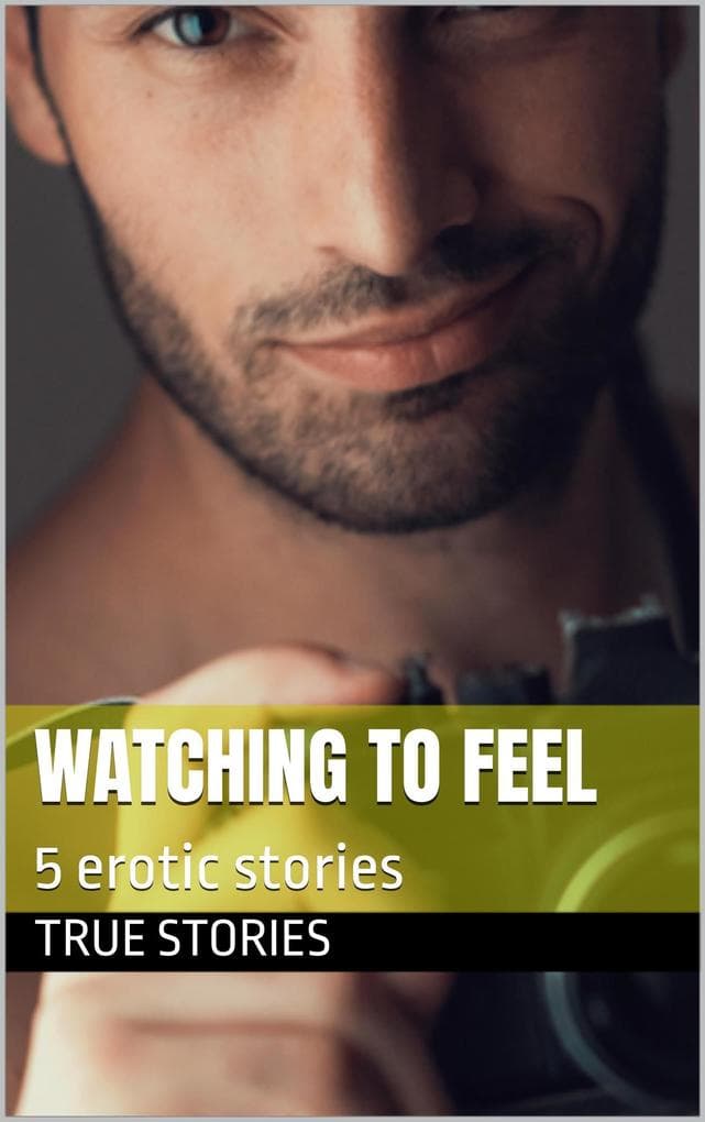 Watching to Feel (Candaulism, #2)