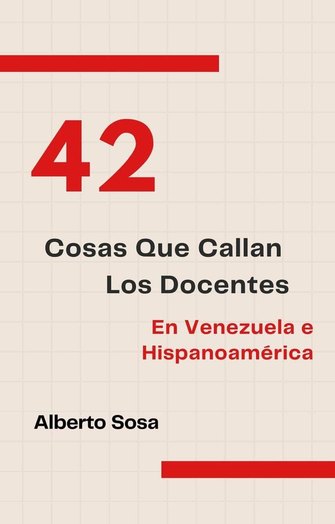 42 Cosas Que Callan Los Docentes En Venezuela E Hispanoamérica