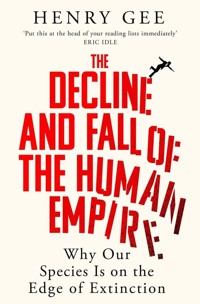The Decline and Fall of the Human Empire