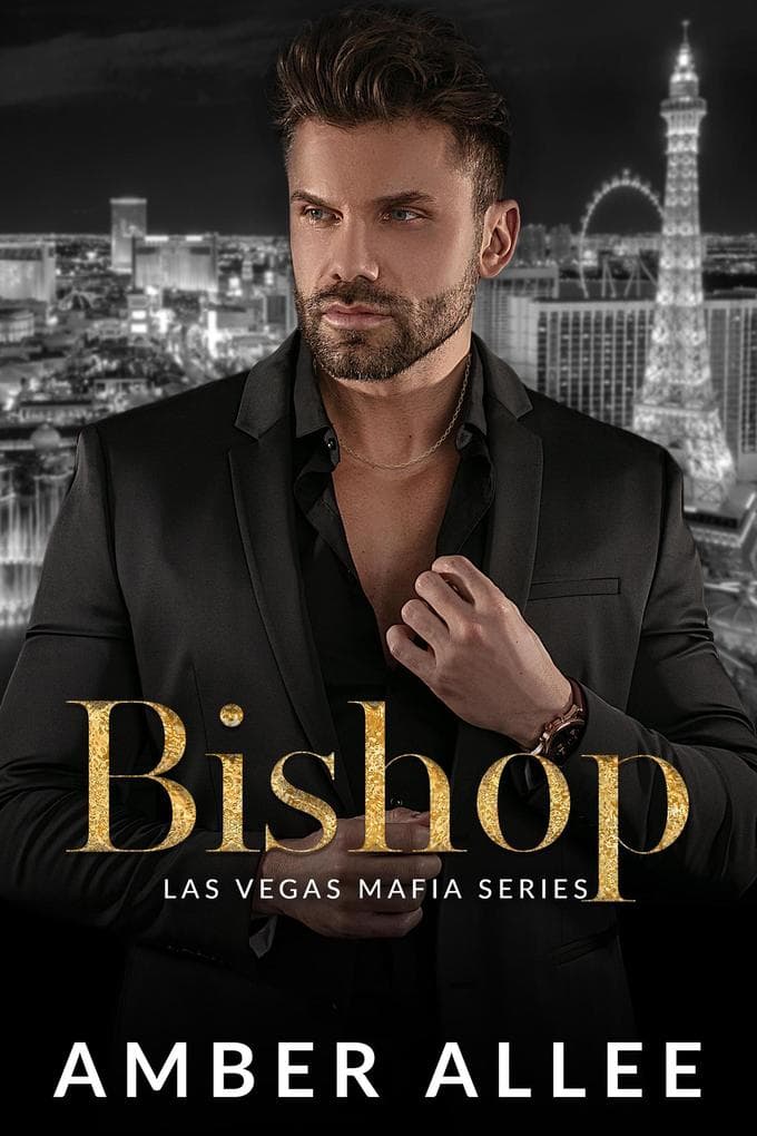 Bishop (Las Vegas Mafia Series, #3)