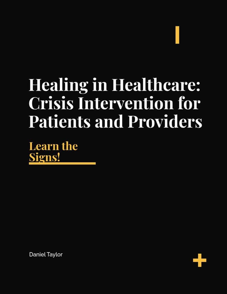 Healing in Healthcare- Crisis Intervention (Psychology, #1)