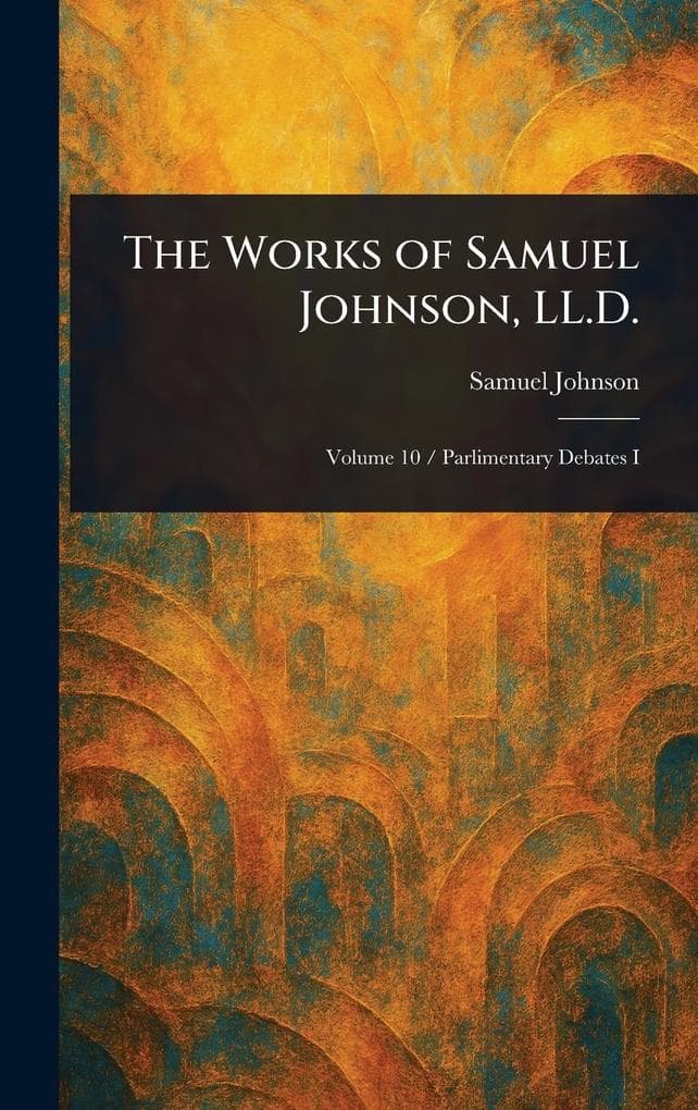 The Works of Samuel Johnson, LL.D.