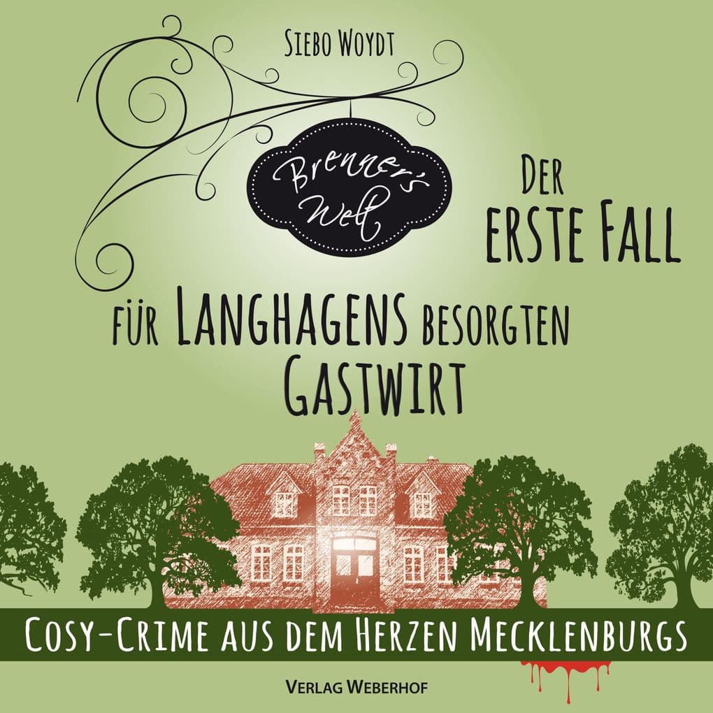 Der erste Fall für Langhagens besorgten Gastwirt