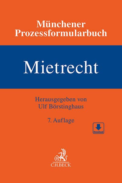 Münchener Prozessformularbuch Bd. 1: Mietrecht