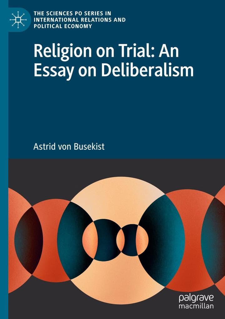 Religion on Trial: An Essay on Deliberalism