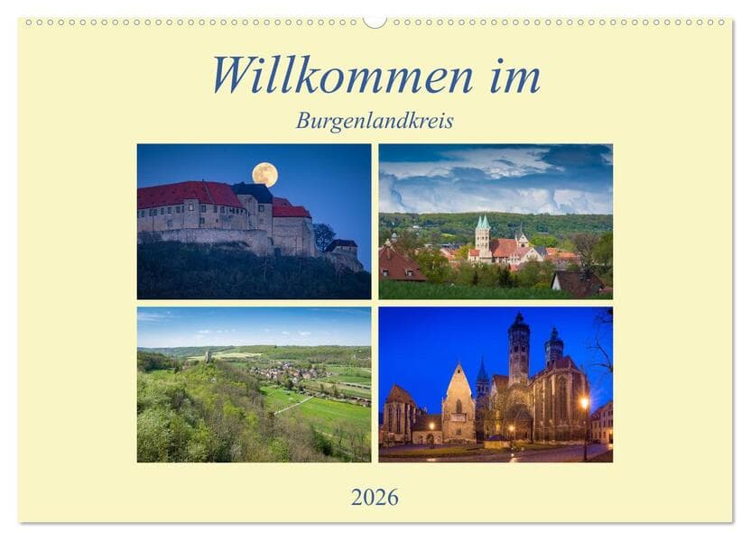 Willkommen im Burgenlandkreis (Wandkalender 2026 DIN A2 quer), CALVENDO Monatskalender