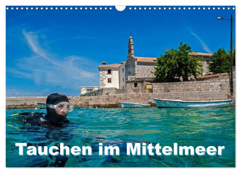 Tauchen im Mittelmeer (Wandkalender 2026 DIN A3 quer), CALVENDO Monatskalender