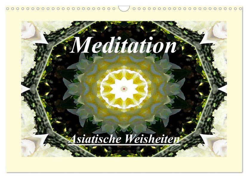 Meditation - Asiatische Weisheiten (Wandkalender 2026 DIN A3 quer), CALVENDO Monatskalender
