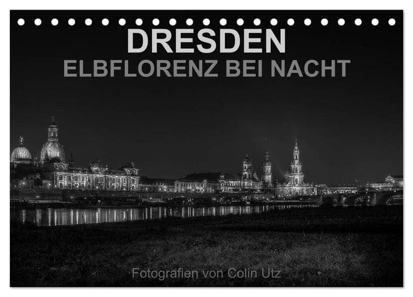Dresden - Elbflorenz bei Nacht (Tischkalender 2026 DIN A5 quer), CALVENDO Monatskalender
