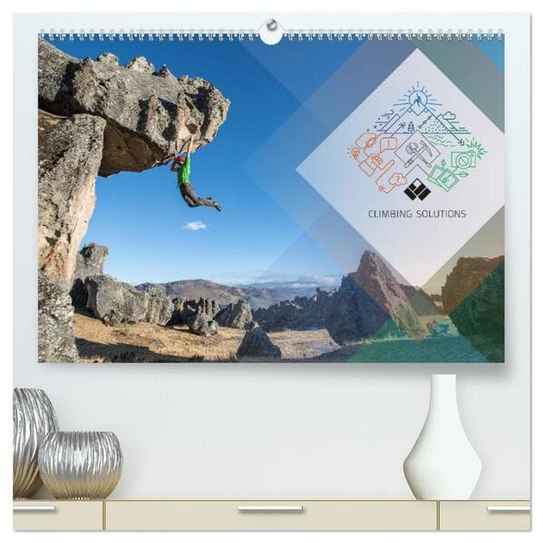Climbing Solutions - Bergsport weltweit (hochwertiger Premium Wandkalender 2026 DIN A2 quer), Kunstd