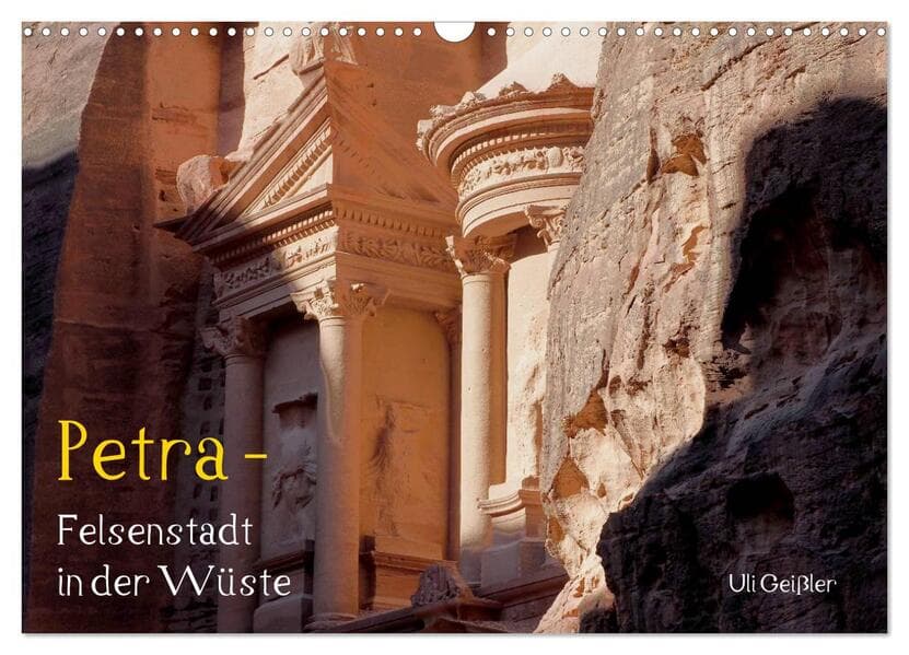 Petra - Felsenstadt in der Wüste (Wandkalender 2026 DIN A3 quer), CALVENDO Monatskalender